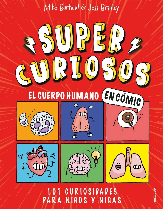 SUPERCURIOSOS -EL CUERPO HUMANO EN COMIC-