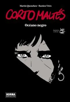CORTO MALTES: OCEANO NEGRO -B/N-