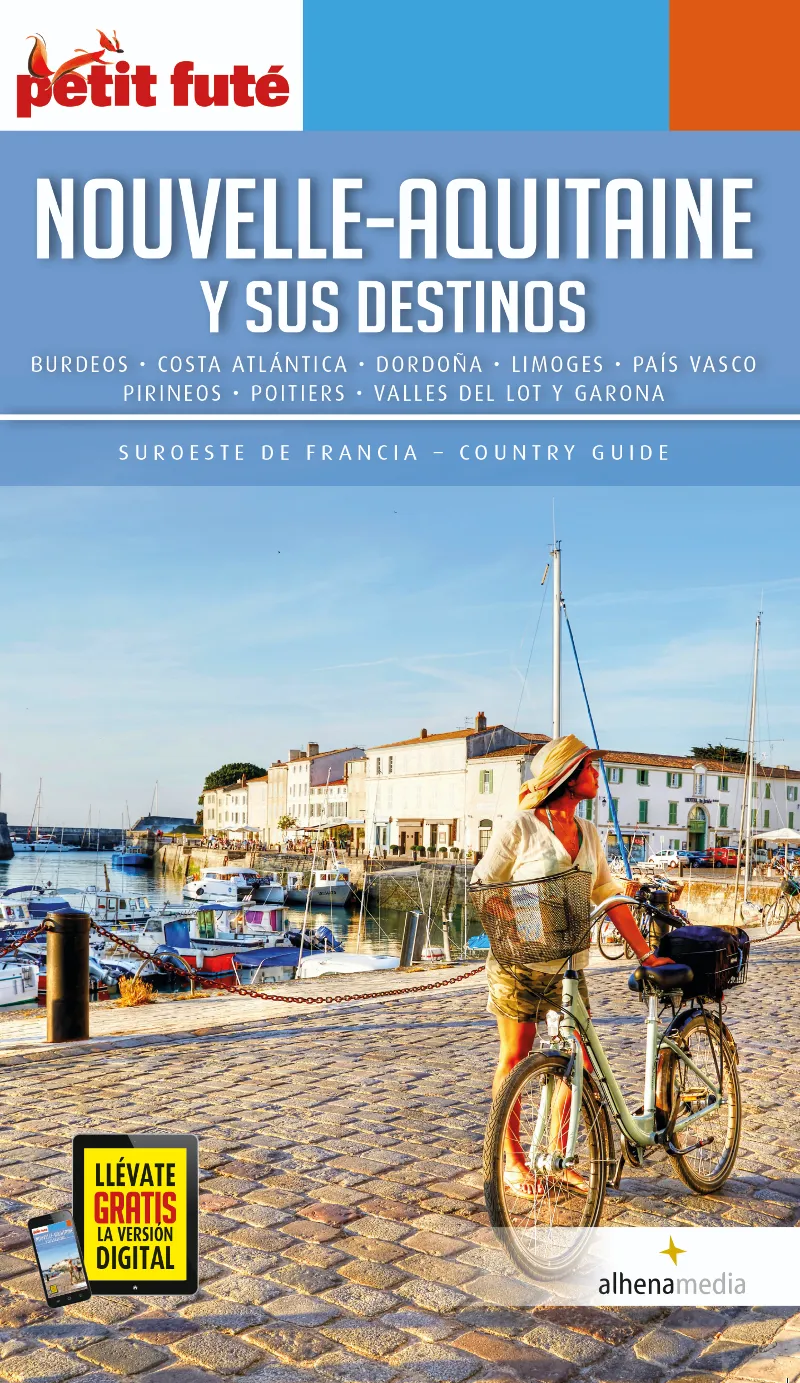 NOUVELLE AQUITAINE Y SUS DESTINOS -PETIT FUTE 2023-