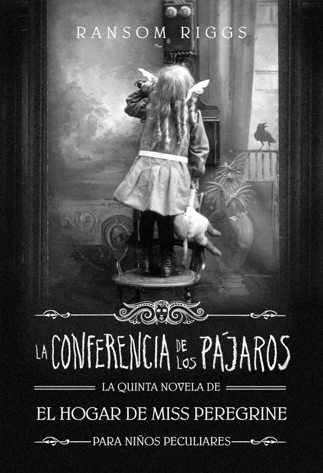 EL HOGAR DE MISS PEREGRINE PARA NIÑOS PECULIARES 05: CONFERENCIA DE LOS PAJAROS