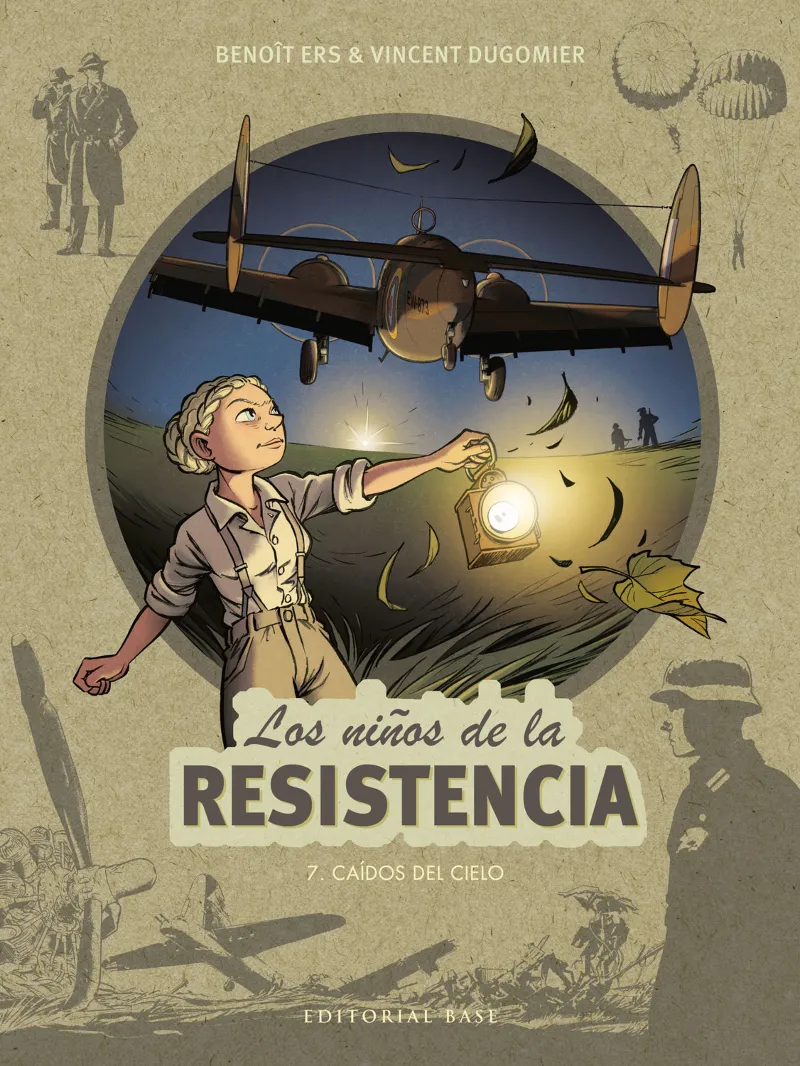 NIÑOS DE LA RESISTENCIA 07 -CAIDOS DEL CIELO-