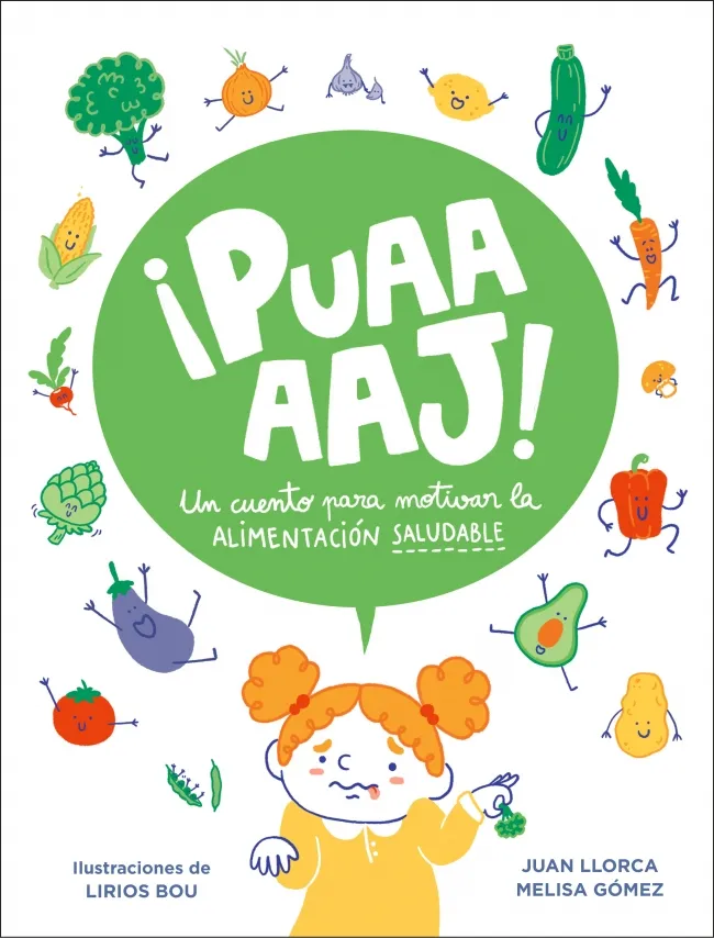 PUAAAJ ! UN CUENTO PARA MOTIVAR LA ALIMENTACION SALUDABLE
