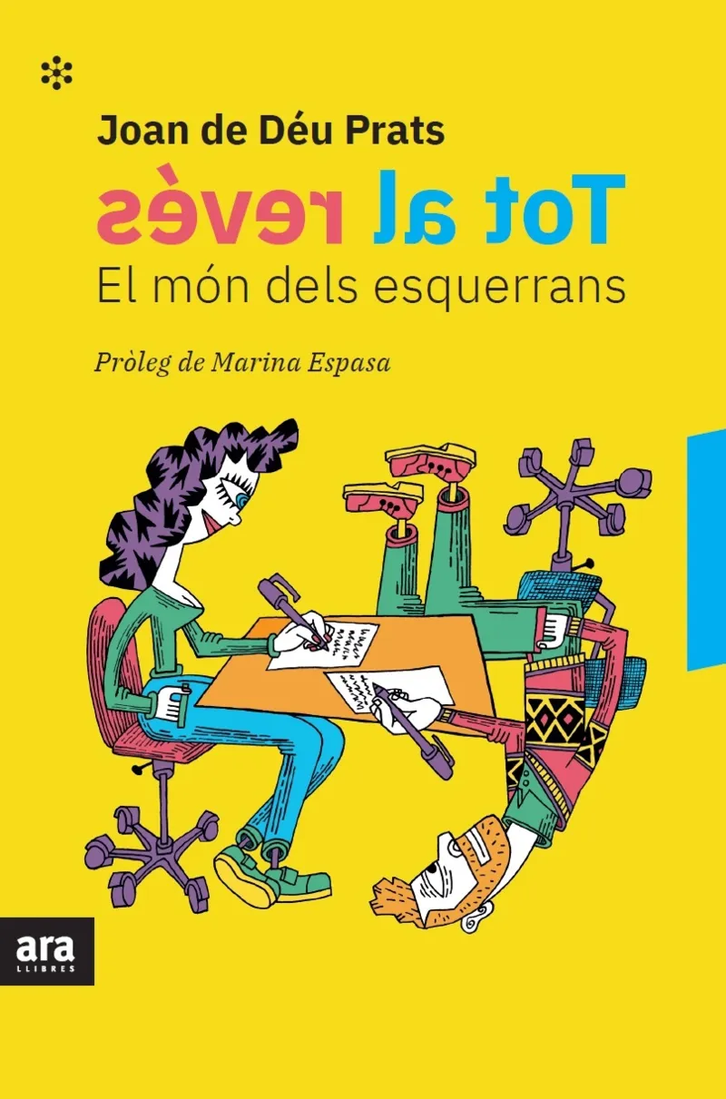 TOT AL REVES -EL MON DELS ESQUERRANS -