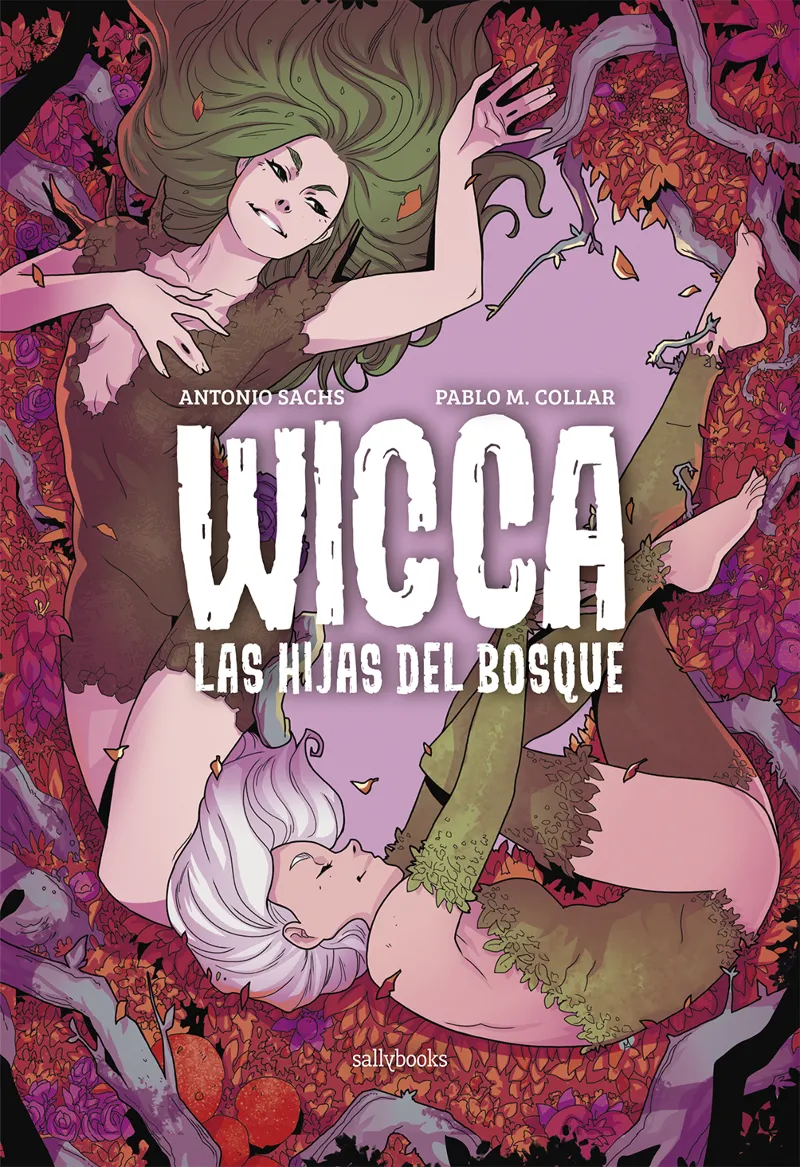 WICCA: LAS HIJAS DEL BOSQUE