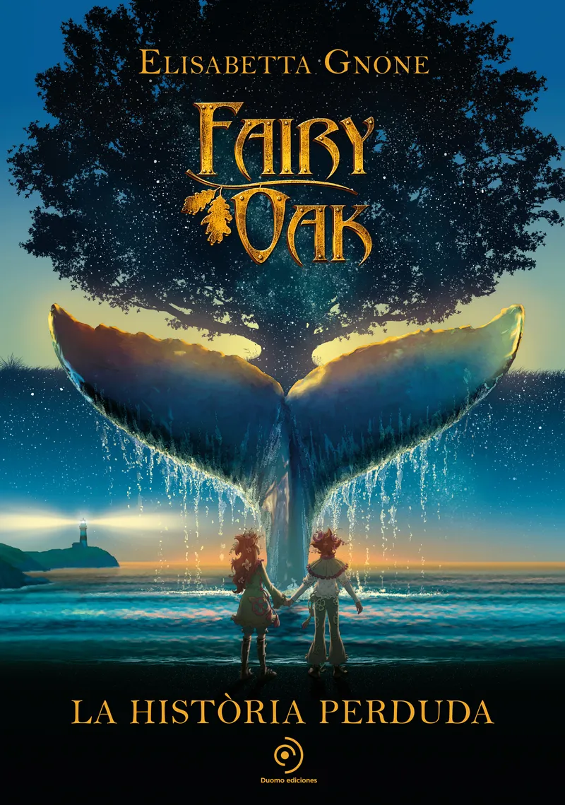 FAIRY OAK - LA HISTORIA PERDUDA -