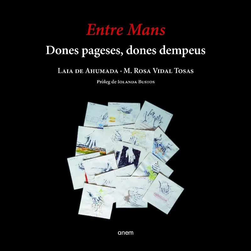 ENTRE MANS. DONES PAGESES, DONES DEMPEUS