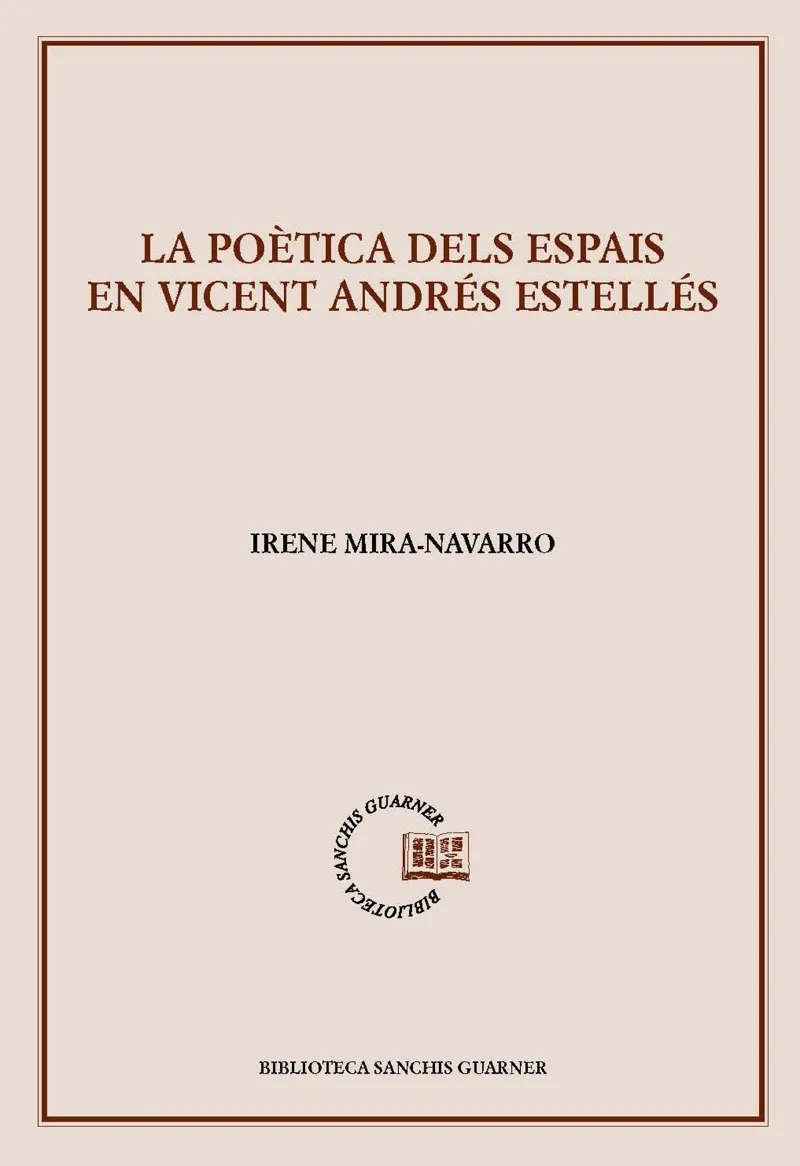 POETICA DELS ESPAIS EN VICENT ANDRES ESTELLES