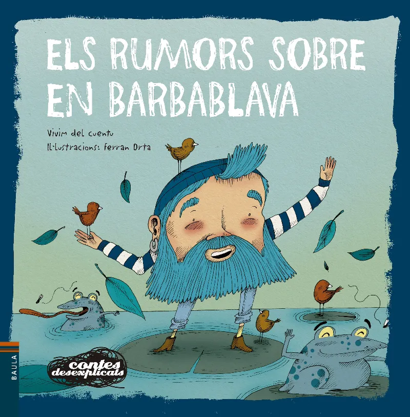 RUMORS SOBRE BARBABLAVA, ELS