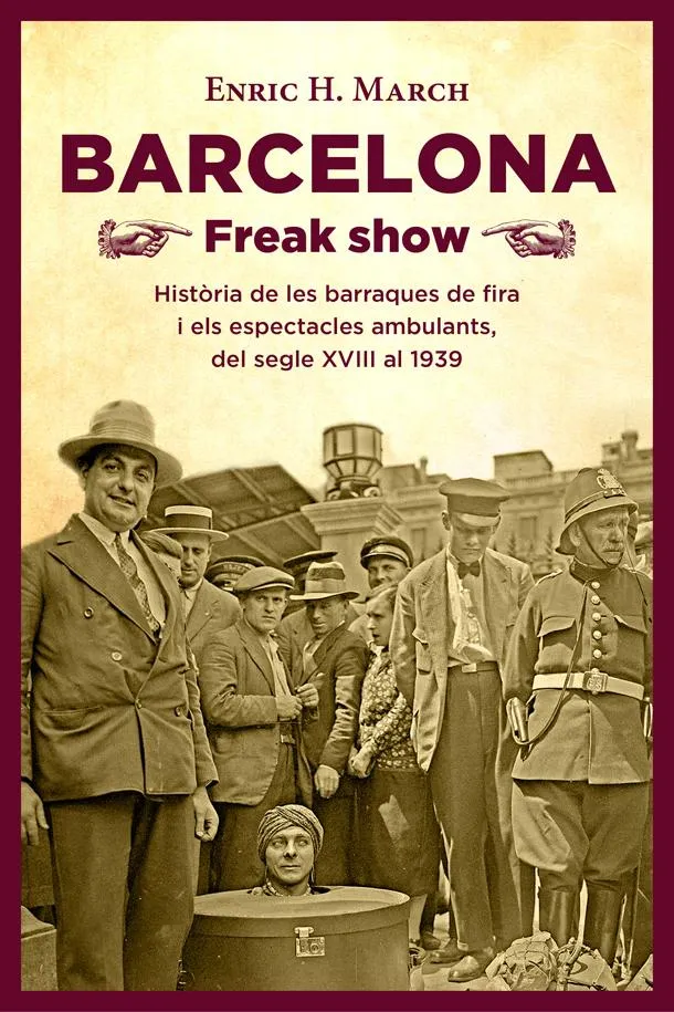 BARCELONA -FREAK SHOW-
