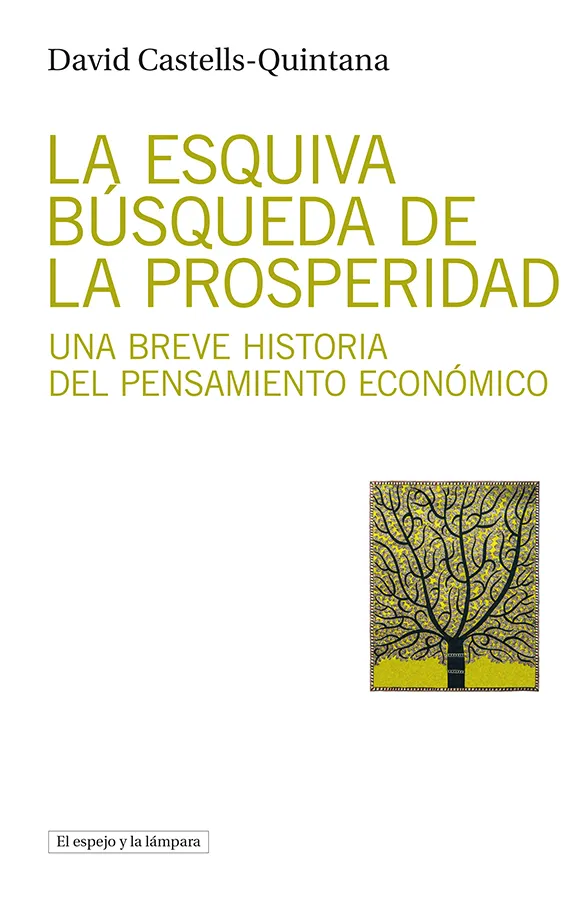 ESQUIVA BUSQUEDA DE LA PROSERIDAD, LA