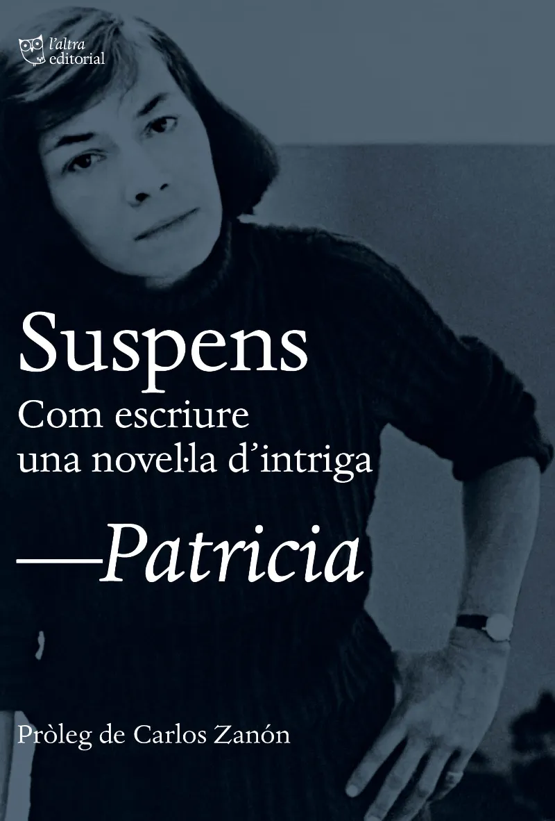 SUSPENS - COM ESCRIURE UNA NOVEL.LA D'INTRIGA -
