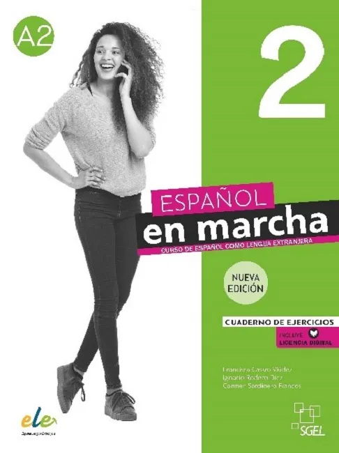 ESPAÑOL EN MARCHA NUEVA EDICIÓN 2 EJERCICIOS