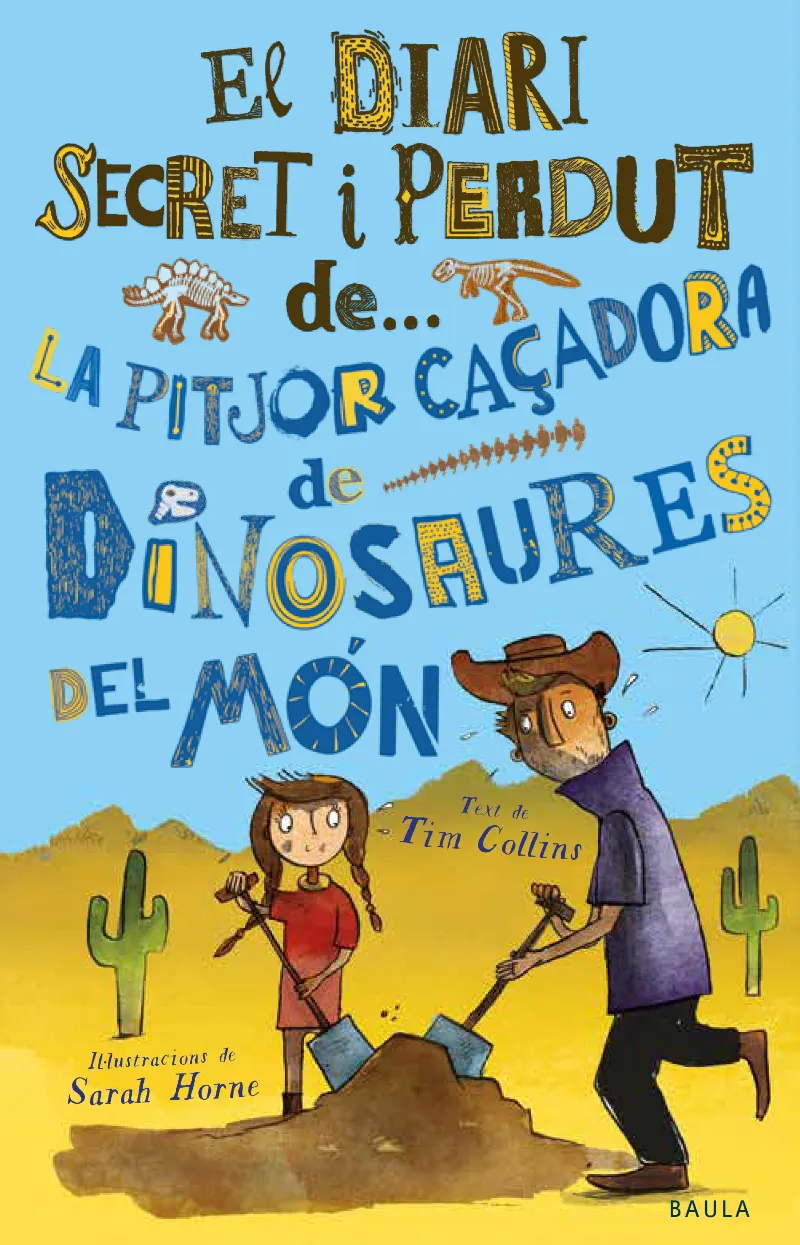 DIARI SECRET I PERDUT DE LA PITJOR CAÇADORA DE DINOSAURES DEL MON,EL