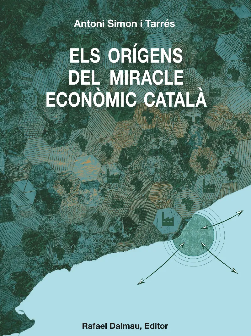 ORIGENS DEL MIRACLE ECONOMIC CATALA, ELS