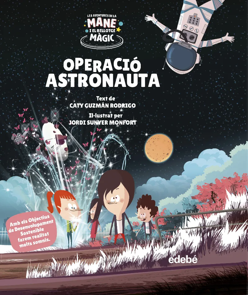 AVENTURES DE LA MANE I EL RELLOTGE MAGIC, LES - OPERACIO ASTRONAUTA