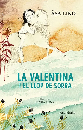 VALENTINA I EL LLOP DE SORRA,LA