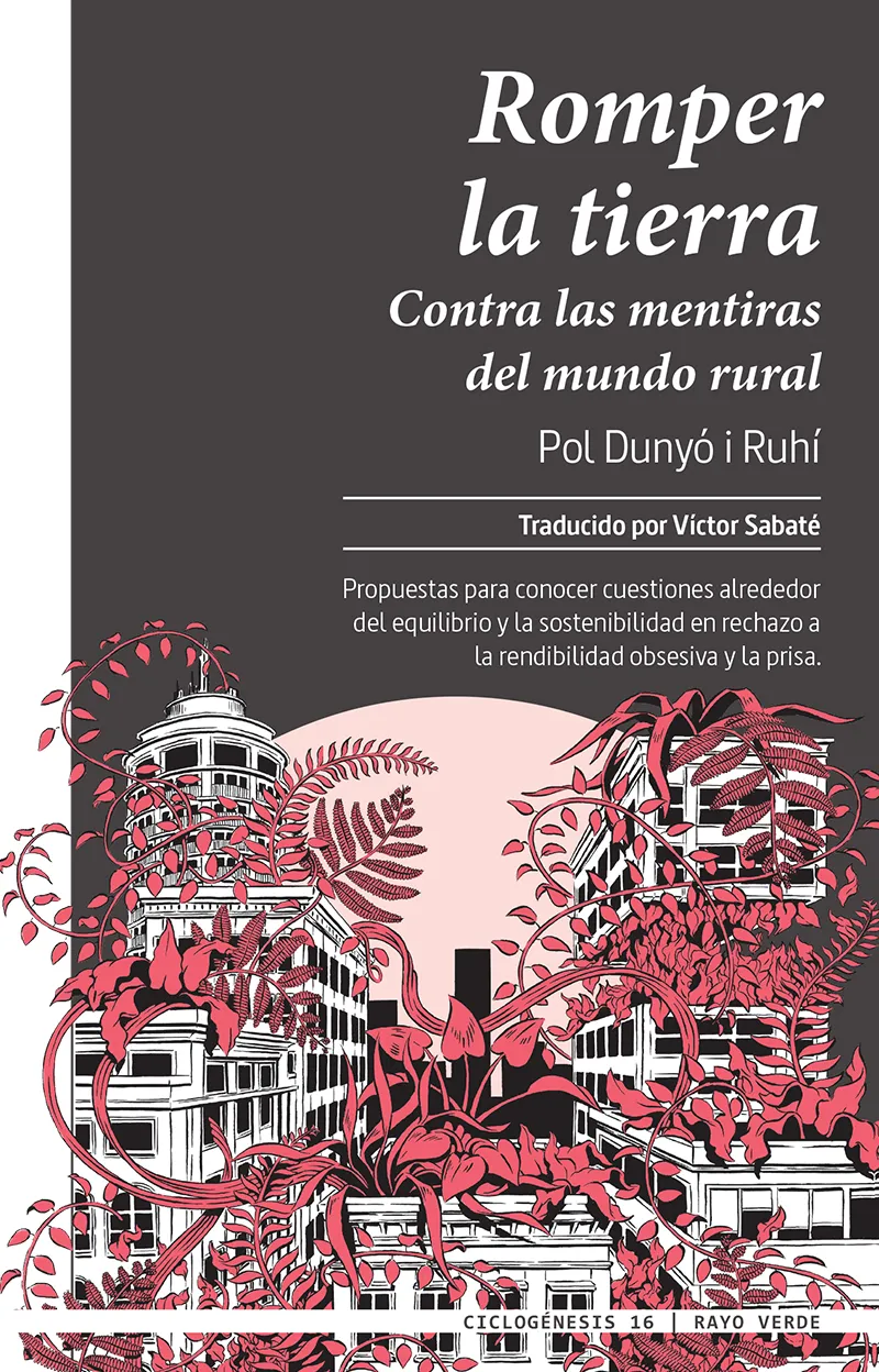 ROMPER LA TIERRA - CONTRA LES EMNTIDES DEL MON RURAL -