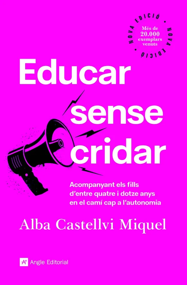 EDUCAR SENSE CRIDAR - NOVA EDICIO -
