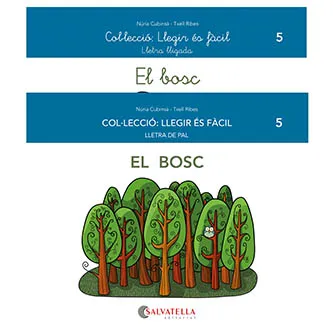 LLEGIR ES FACIL 05: EL BOSC