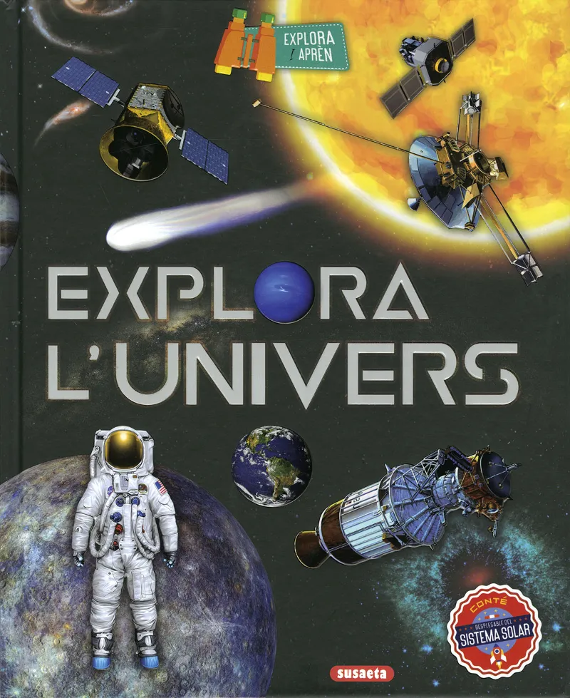 EXPLORA L'UNIVERS -CONTE UN DESPLEGABLE DEL SISTEMA SOLAR-
