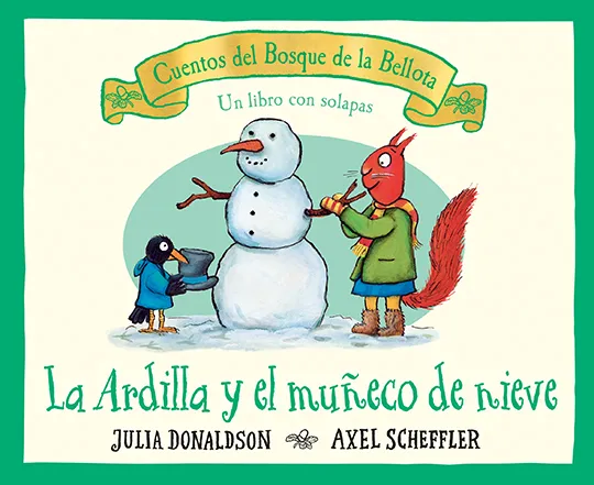 ARDILLA Y EL MUÑECO DE NIEVE, LA