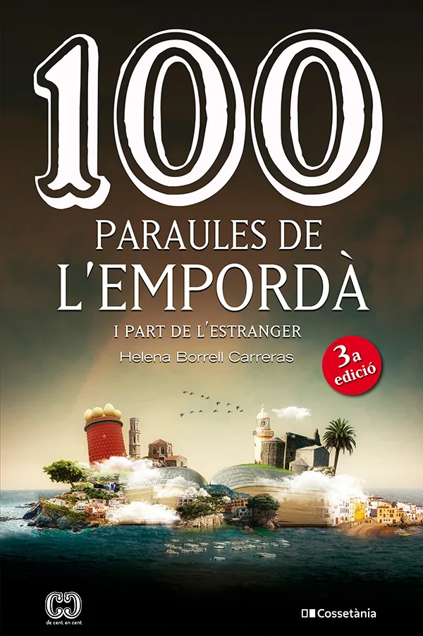 100 PARAULES DE L'EMPORDA I PART DE L'ESTRANGER