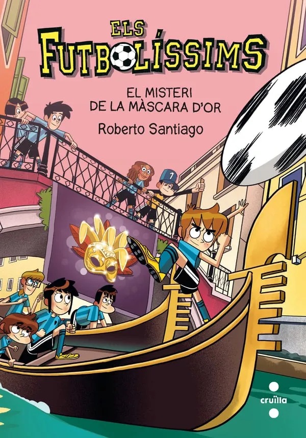 ELS FUTBOLISSIMS 20.EL MISTERI DE LA MASCARA D'OR