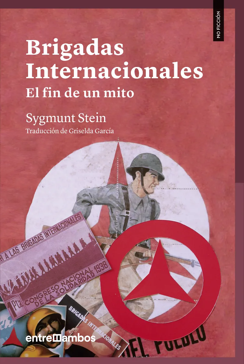 BRIGADAS INTERNACIONALES: EL FIN DE UN MITO