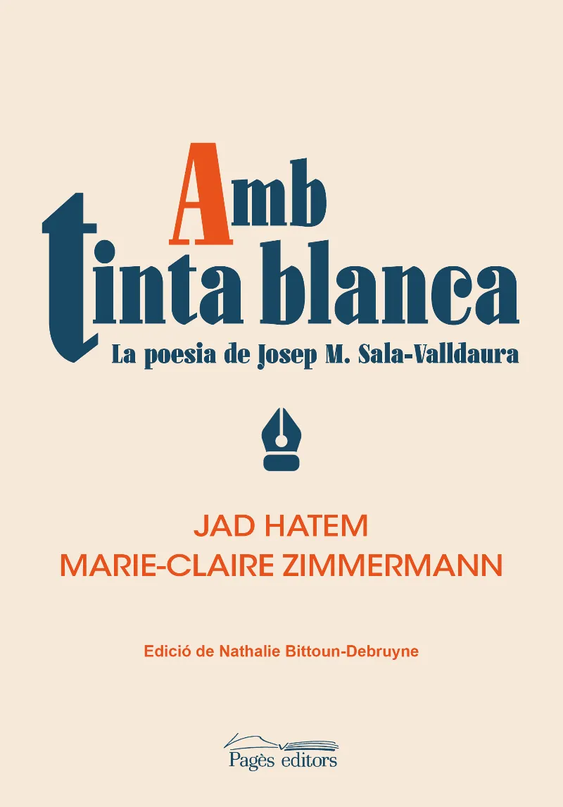 AMB TINTA BLANCA -LA POESIA DE JOSEP M. SALA-VALLDAURA-
