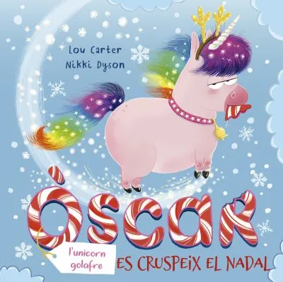 OSCAR L'UNICORN GOLAFRE ES CRUSPEIX EL NADAL