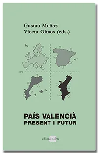 PAIS VALENCIA PRESENT I FUTUR