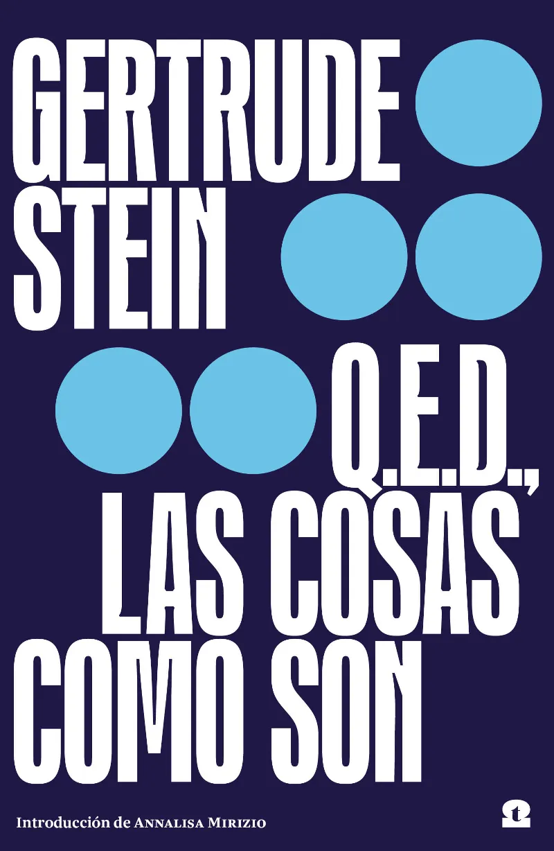 Q.E.D., LAS COSAS COMO SON