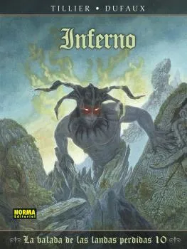 BALADA DE LAS LANDAS PERDIDAS 10: INFERNO