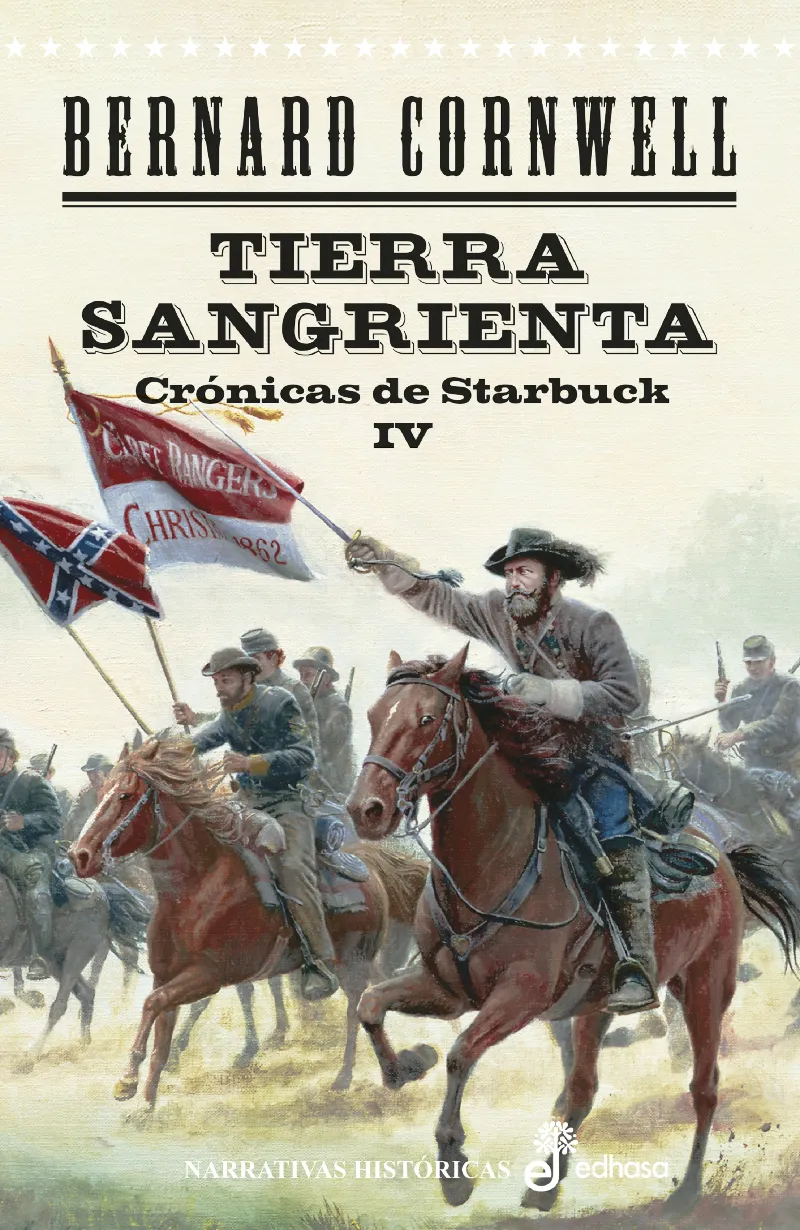 CRONICAS DE STARBUCK IV: TIERRA SANGRIENTA