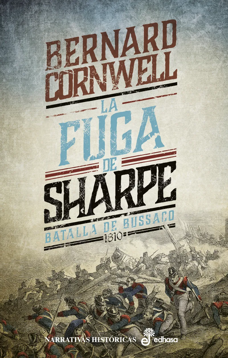 FUGA DE SHARPE, LA -BATALLA DE BUSSACO 1810-