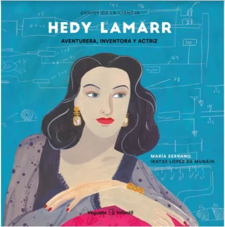 HEDY LAMARR: AVENTURERA INVENTORA Y ACTRIZ -CASTELLA-