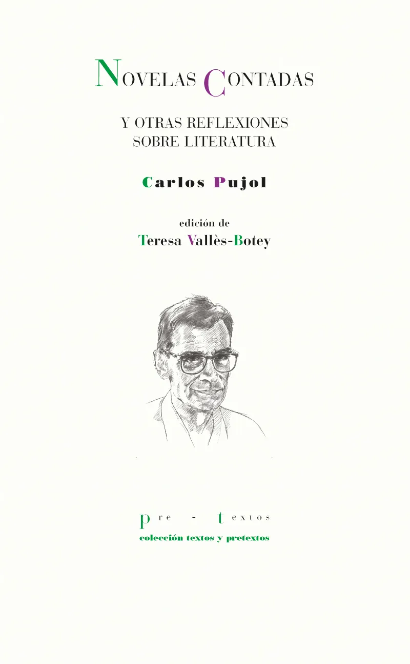 NOVELAS CONTADAS Y OTRAS REFLEXIONES SOBRE LA LITERATURA