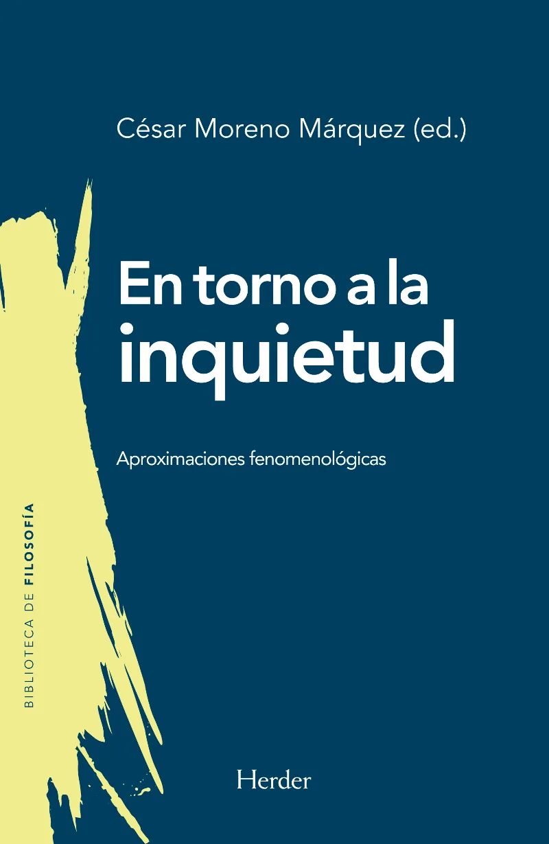 EN TORNO A LA INQUIETUD - APROXIMACIONES FENOMENOLOGICAS -