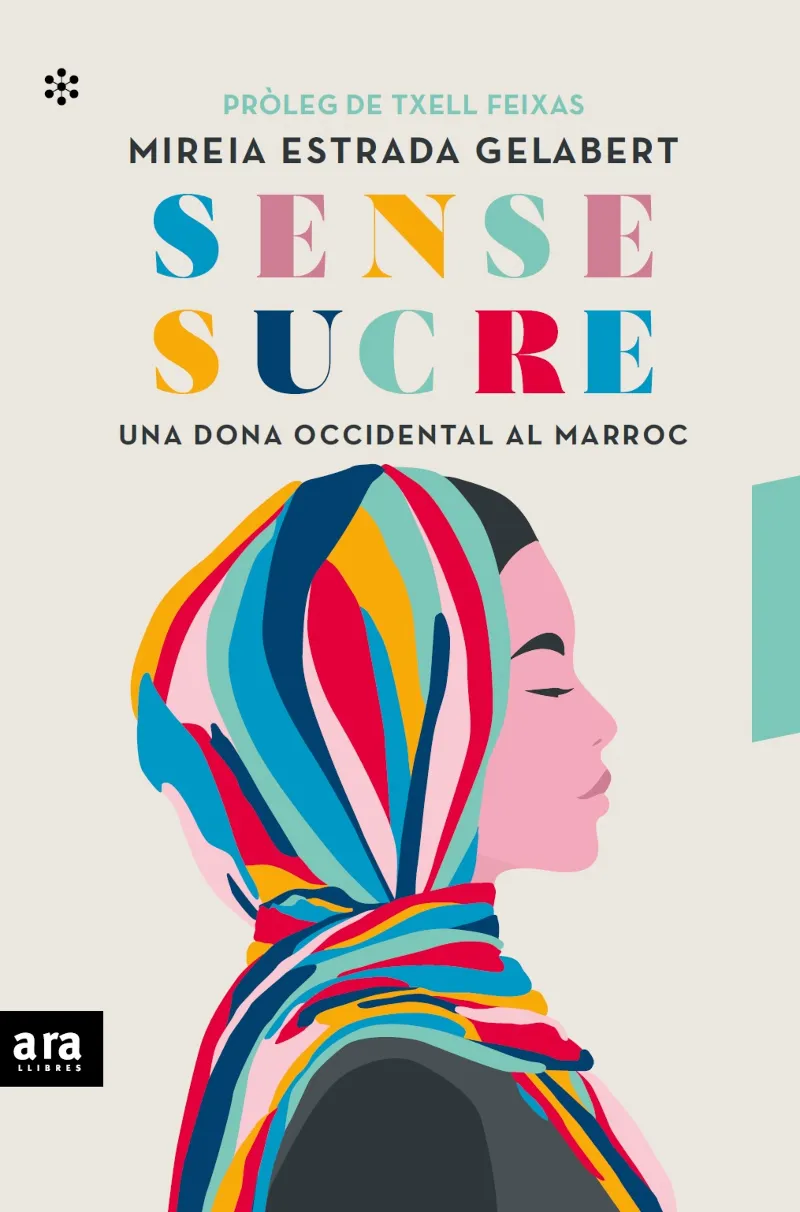 SENSE SUCRE - UNA DONA OCCIDENTAL AL MARROC -