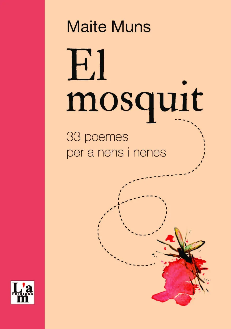 MOSQUIT, EL -33 POEMES PER A NENS I NENES-