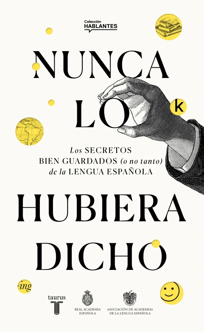 NUNCA LO HUBIERA DICHO