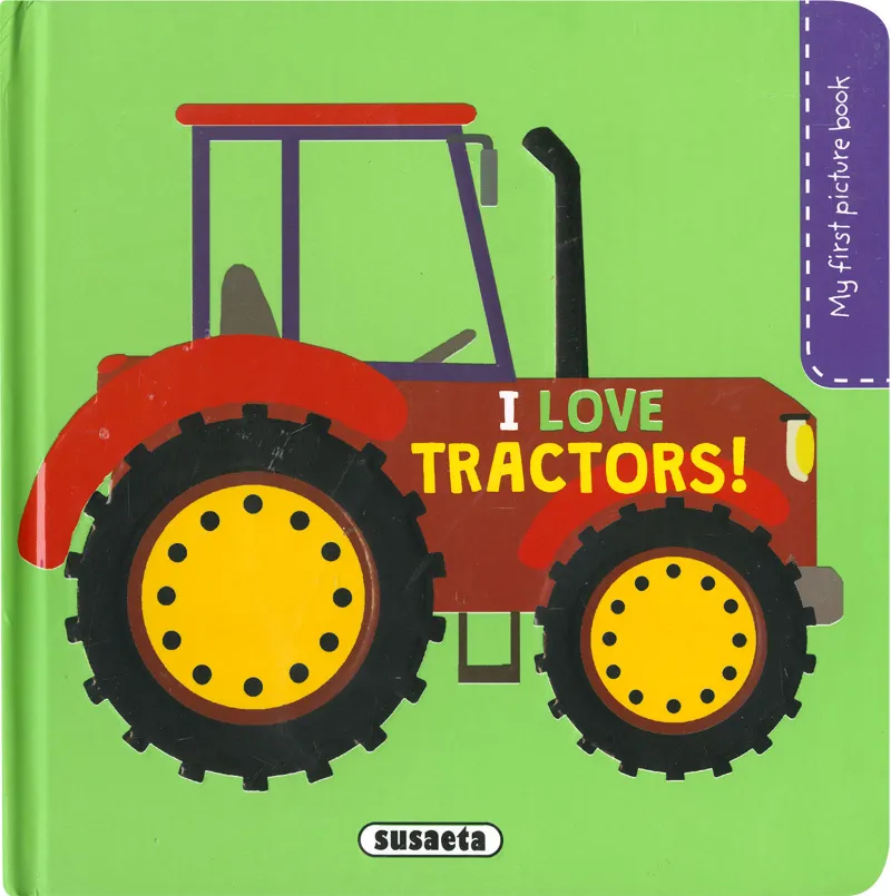 I LOVE TRACTORS