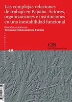 COMPLEJAS RELACIONES DE TRABAJO EN ESPAÑA, LA