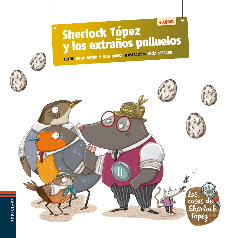 SHERLOCK TÓPEZ Y LOS EXTRAÑOS POLLUELOS + QR - NUEVA CUBIERTA CON CÓDIGO QR- DISPONIBLE CUANDO SE AGOTE STOCK DEL MISMO TITULO PERO CON CD-4
