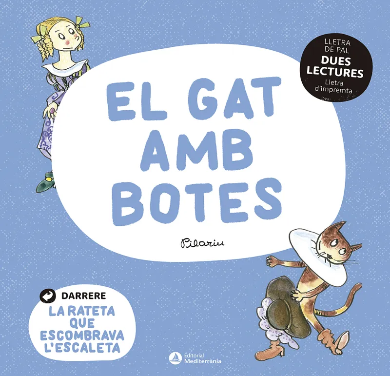 GAT AMB BOTES, EL / LA RATETA QUE ESCOMBRAVA L'ESCALETA