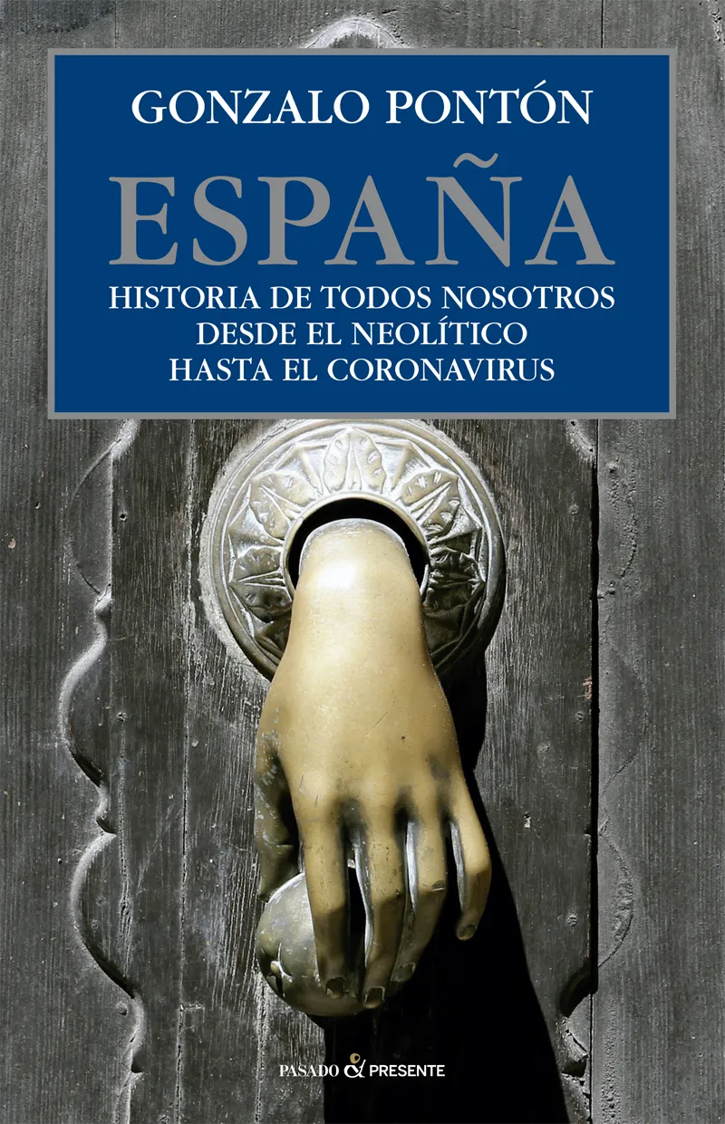 ESPAÑA -HISTORIA DE TODOS DESDE EL NEOLITICO HASTA EL CORONAVIRUS-