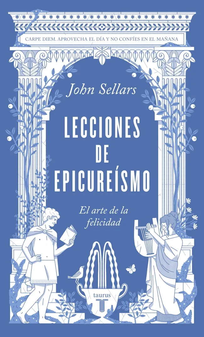 LECCIONES DE EPICUREISMO -EL ARTE DE LA FELICIDAD-