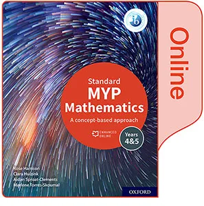 MYP MATH 4 & 5 STANDARD: ENH ONL SB 2020
