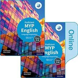 MYP ENGLISH LANGUAGE ACQUISITION PROFICIENT PHASES 5 AND 6 + ENHNANCED ONLINE PACK