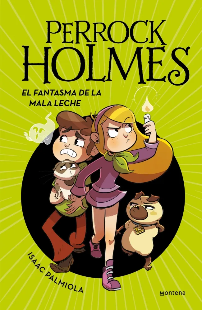 PERROCK HOLMES 16 -EL FANTASMA DE LA MALA LECHE-